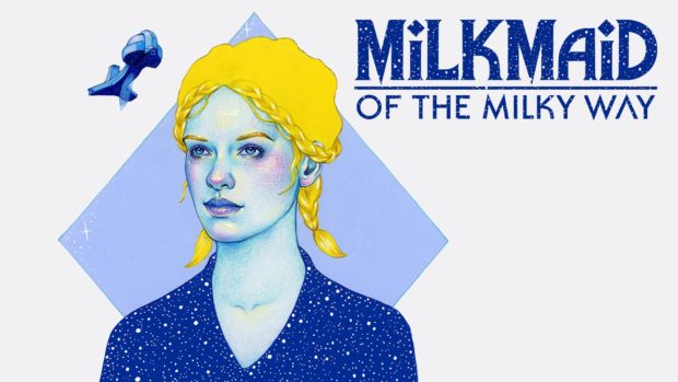 Milk Maid of the Milky Way
