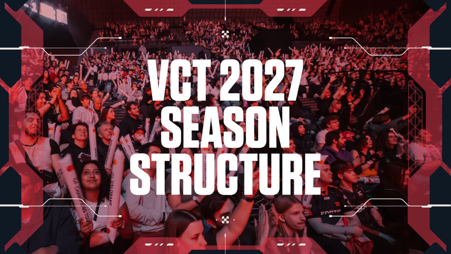 Riot outlines VCT 2027 qualification paths, funding, tournaments
