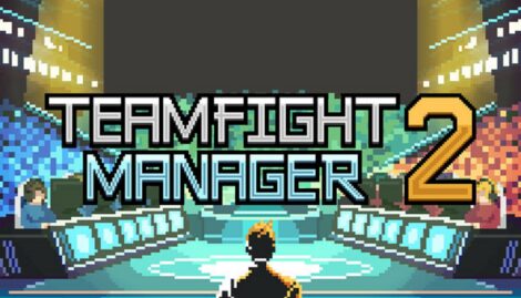 Teamfight Manager 2 is Football Manager for the MOBA fans who loves drafting